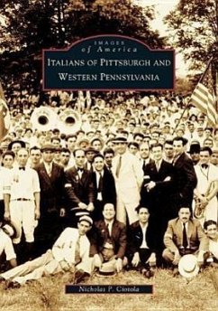 Italians of Pittsburgh and Western Pennsylvania - Ciotola, Nicholas P.