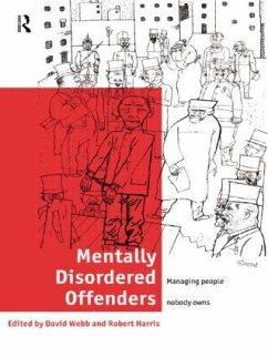 Mentally Disordered Offenders - Webb, David (ed.)