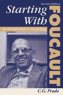 Starting With Foucault - Prado, C. G.; Prado, C G