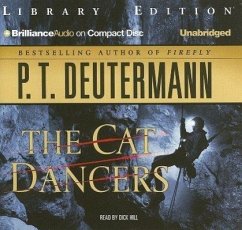 The Cat Dancers - Deutermann, P. T.