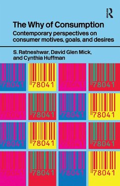 The Why of Consumption - Huffman, Cynthia; Mick, David Glen; Ratneshwar, S.