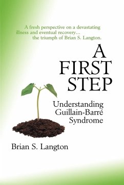 A First Step - Understanding Guillain-Barre Syndrome - Langton, Brian S.