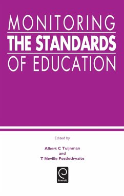 Monitoring the Standards of Education - Tuijnman, A.C. / Postlethwaite, T.N. (eds.)