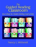 The Guided Reading Classroom