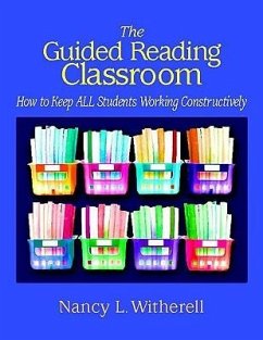 The Guided Reading Classroom - Witherell, Nancy L