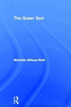 The Queer God - Althaus-Reid, Marcella