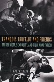 François Truffaut and Friends