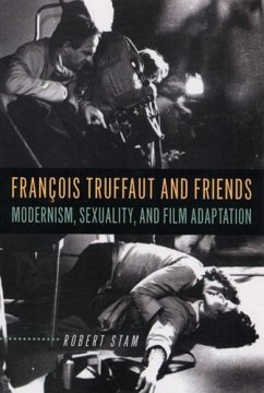 François Truffaut and Friends - Stam, Robert