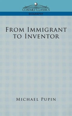 From Immigrant to Inventor - Pupin, Michael