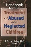 Handbook for the Treatment of Abused and Neglected Children Handbook for the Treatment of Abused and Neglected Children