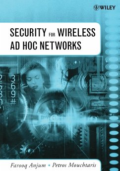 Security for Wireless AD Hoc Networks - Anjum, Farooq;Mouchtaris, Petros