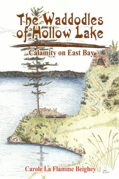 The Waddodles of Hollow Lake - Beighey, Carole La Flamme