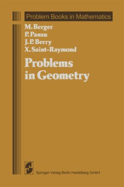Problems in Geometry - Berger, Marcel;Pansu, P.;Berry, J.-P.