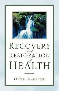 Recovery and Restoration of Health - Mahabeer, O'Neil