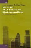 Youth and Work in the Post-Industrial City of North America and Europe: With an Epilogue by Saskia Sassen