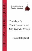 Chekhov's Uncle Vanya and the Wood Demon Chekhov's Uncle Vanya and the Wood Demon