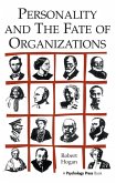 Personality and the Fate of Organizations