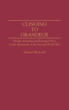 Clinging to Grandeur - Blackwell, Michael