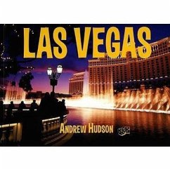 A Photo Tour of Las Vegas - Hudson, Andrew