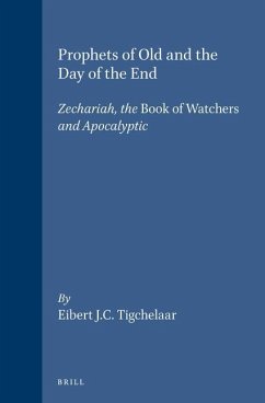 Prophets of Old and the Day of the End - Tigchelaar