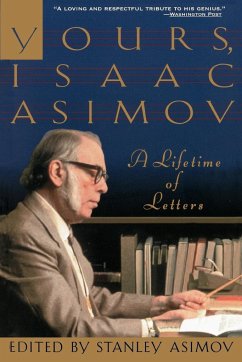 Yours, Isaac Asimov - Asimov, Stanley