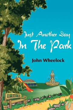 Just Another Day In The Park - Wheelock, John