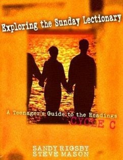 Exploring the Sunday Lectionary - Rigsby, Sandy; Mason, Steve