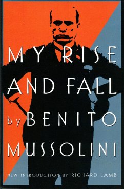 My Rise and Fall - Mussolini, Benito