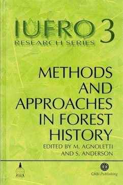 Methods and Approaches in Forest History - Agnoletti, Mauro; Anderson, Steven