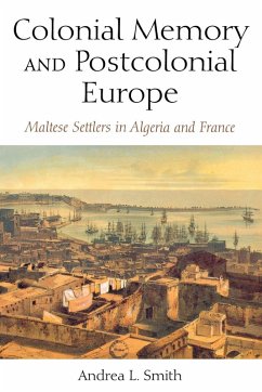 Colonial Memory and Postcolonial Europe - Smith, Andrea L.
