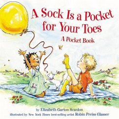 A Sock Is a Pocket for Your Toes - Scanlon, Elizabeth Garton