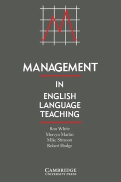 Management in English Language Teaching - White, Ron; Martin, Mervyn; Hodge, Robert