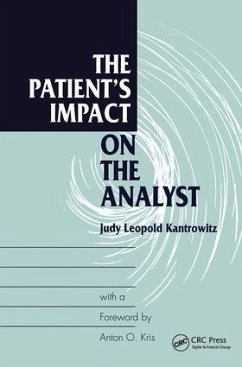 The Patient's Impact on the Analyst - Kantrowitz, Judy L
