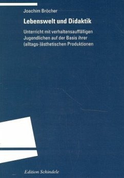 Lebenswelt und Didaktik - Bröcher, Joachim