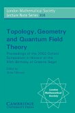 Topology, Geometry and Quantum Field Theory