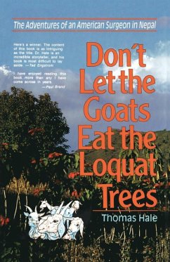 Don't Let the Goats Eat the Loquat Trees - Hale, Thomas