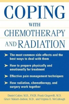 Coping with Chemotherapy and Radiation Therapy - Cukier, Daniel