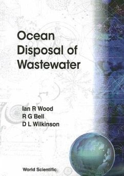 Ocean Disposal of Wastewater - Wood, Ian R; Bell, Rob G; Wilkinson, D L