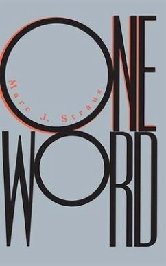 One Word - Straus, Marc J.