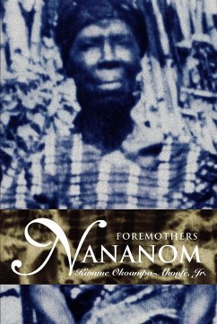 Nananom - Okoampa-Ahoofe Jr., Kwame