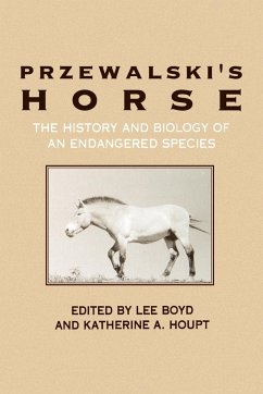 Przewalski's Horse - Herausgeber: Boyd, Lee; Houpt, Katherine A.