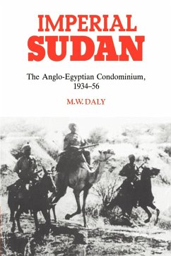 Imperial Sudan - Daly, M. W.