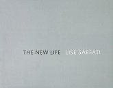 Lise Sarfati: The New Life