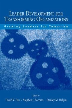 Leader Development for Transforming Organizations - Day, David V; Zaccaro, Stephen J; Halpin, Stanley M