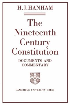 The Nineteenth-Century Constitution 1815 1914 - Hanham, H. J.