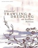 Effects of Trawling and Dredging on Seafloor Habitat