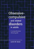 Obsessive-Compulsive and Related Disorders in Adults