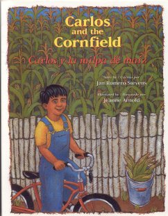 Carlos and the Cornfield / Carlos Y La Milpa de Maiz - Stevens, Jan Romero