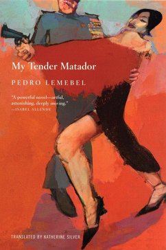 My Tender Matador - Lemebel, Pedro