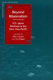 Beyond Bilateralism: U.S.-Japan Relations in the New Asia-Pacific